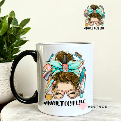 UV DTF Decal - Nail Tech Life Messy Bun 11oz Coffee Mug Weefers