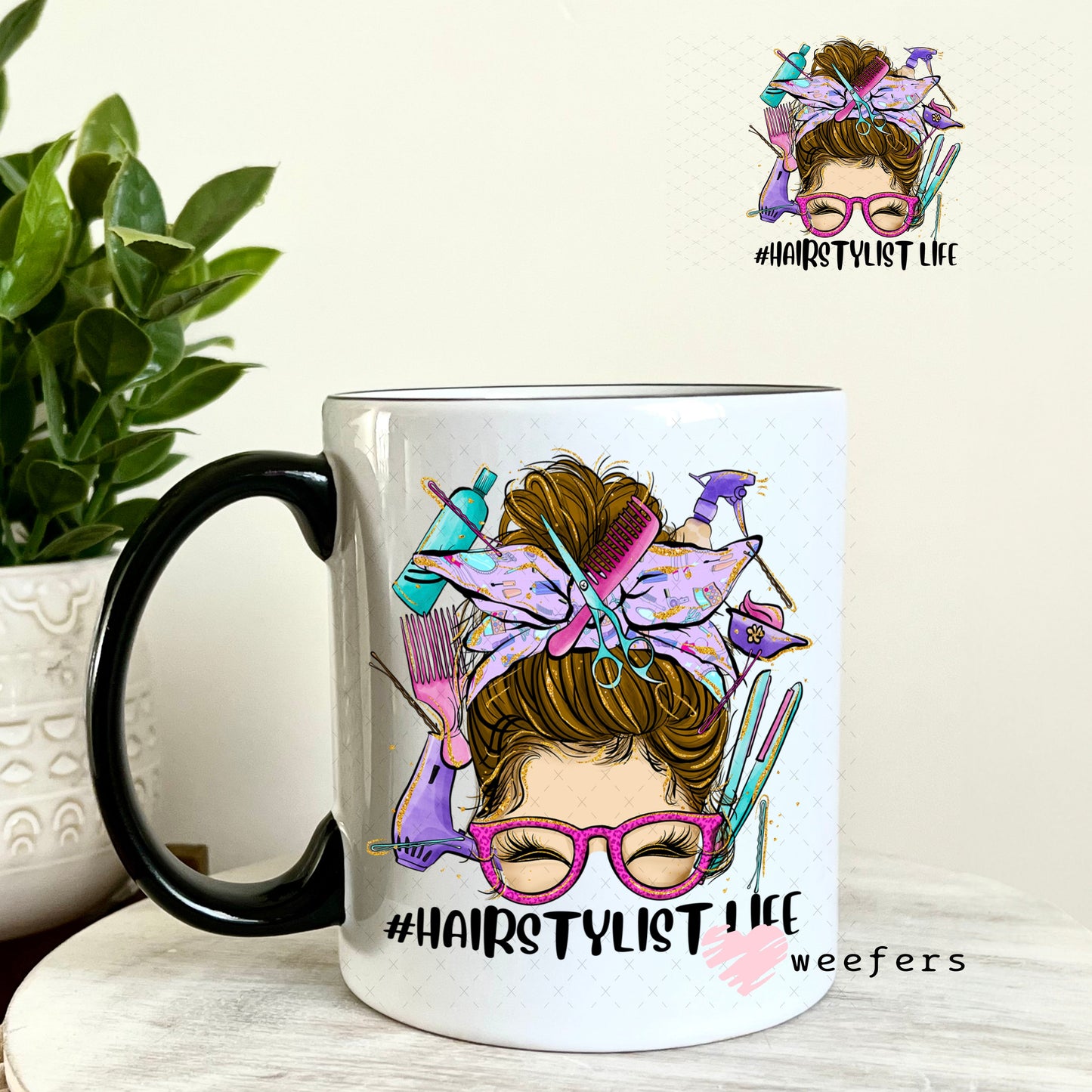 UV DTF Decal - Hair Stylist Life Messy Bun 11oz Coffee Mug Weefers
