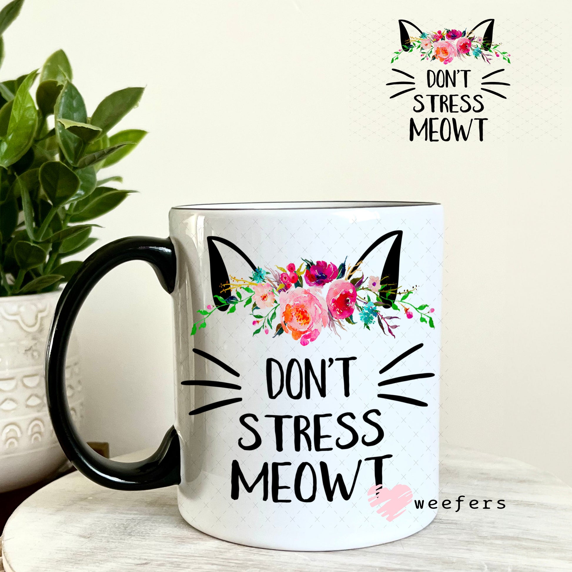 UV DTF Decal - Don't Stress Meowt - Weefers® Exclusive 11oz Coffee Mug Weefers