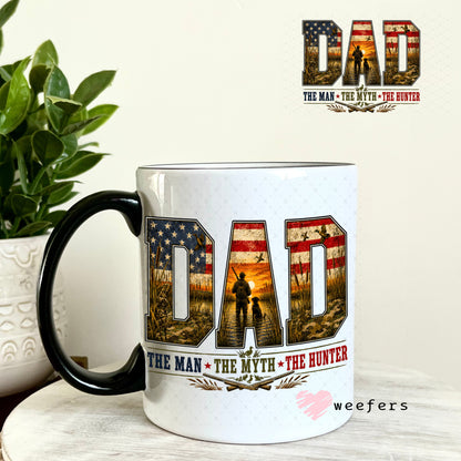 UV DTF Decal - Dad The Man The Myth The Hunter 11oz Coffee Mug Weefers