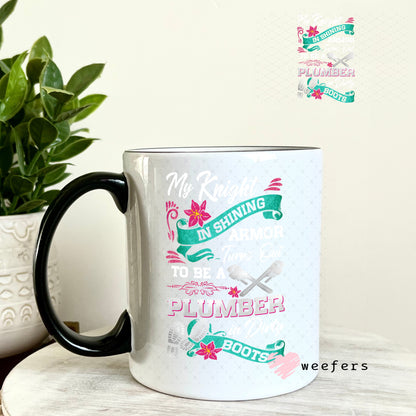 UV DTF Decal - My Knight and Shining Armor Plumber 11oz Coffee Mug Weefers