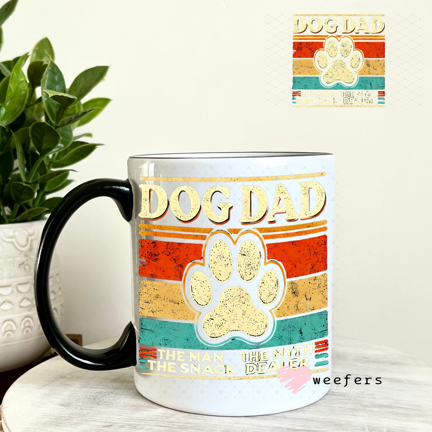 UV DTF Decal - Dog Dad Snack Dealer 11oz Coffee Mug Weefers