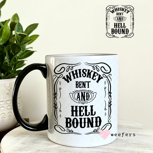 UV DTF Decal - Whiskey Bent and Hell Bound 11oz Coffee Mug Weefers