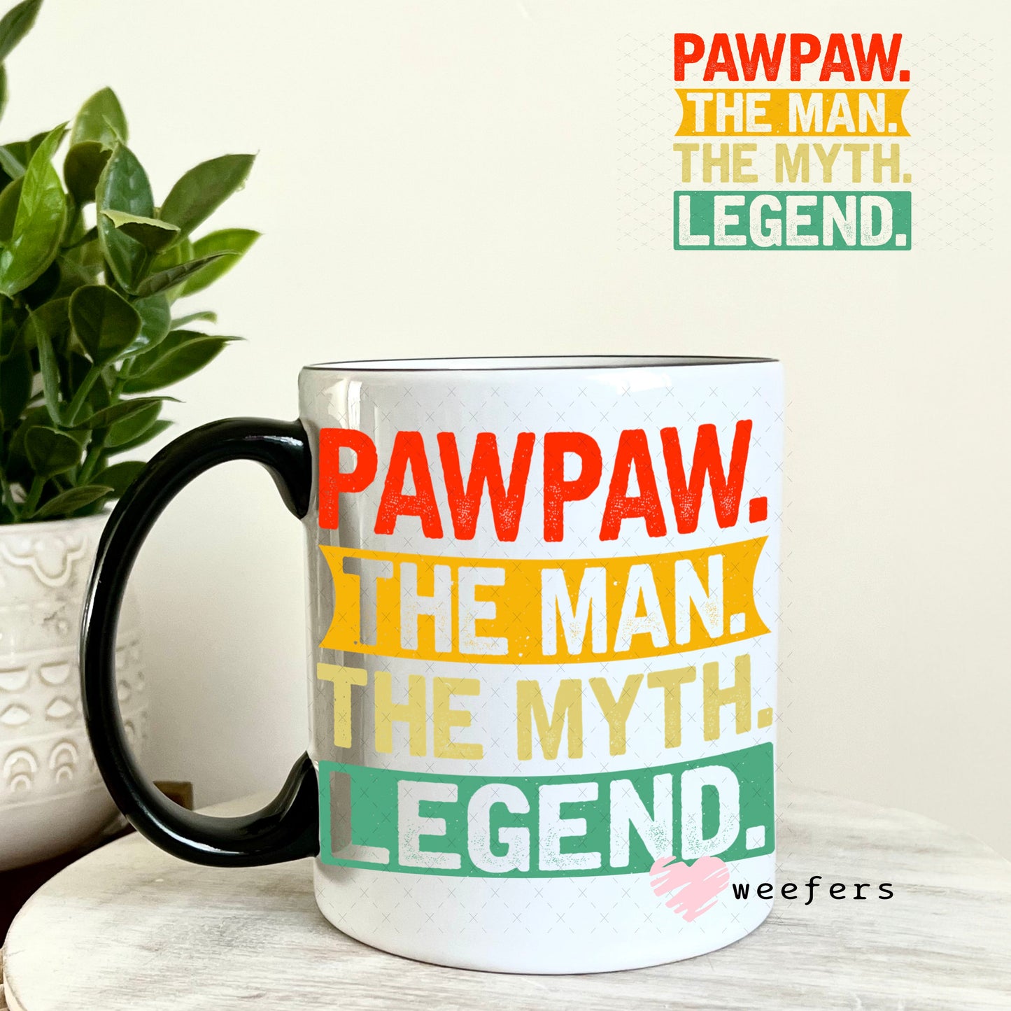 UV DTF Decal - PapPaw Then Man, The Myth,The Legend 11oz Coffee Mug Weefers