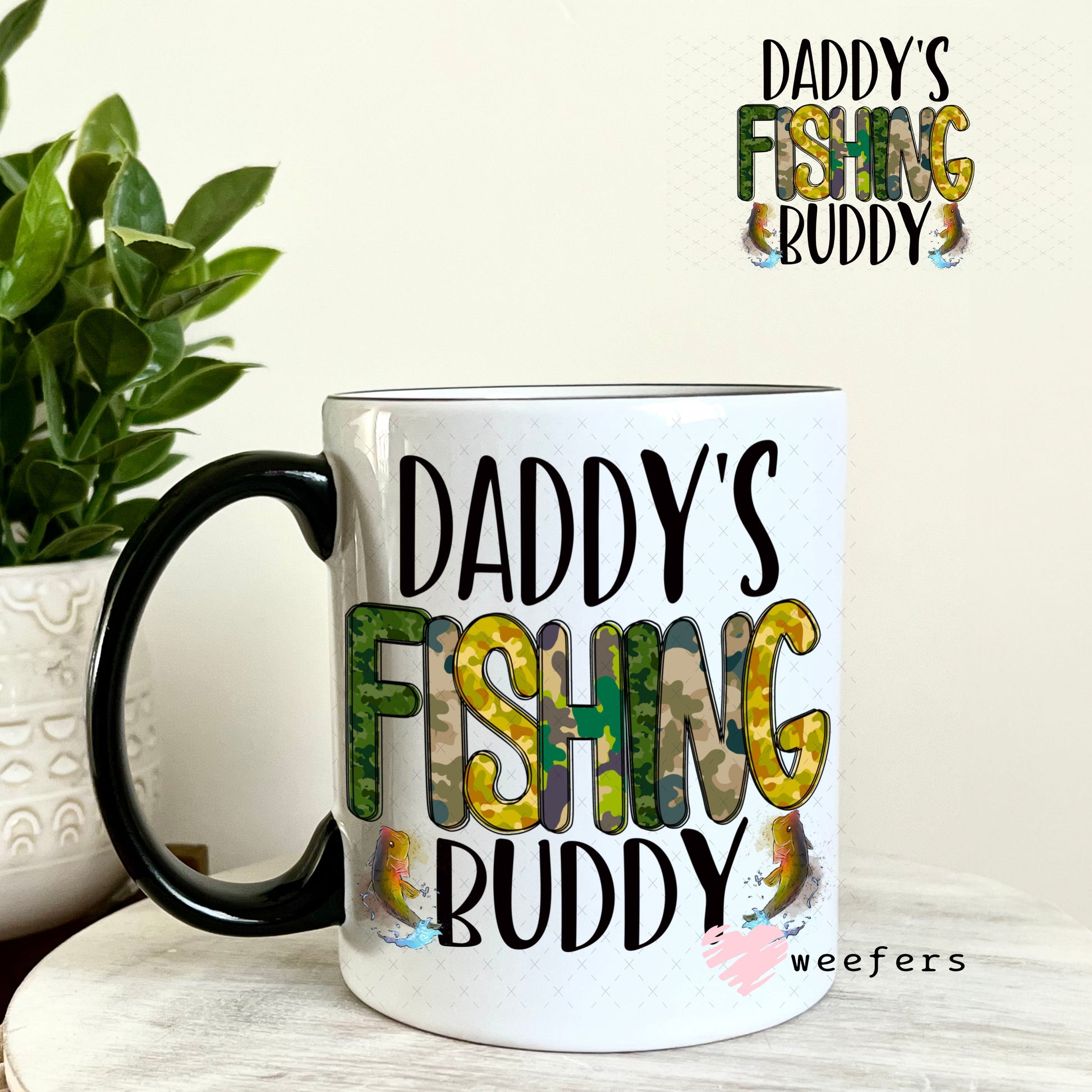 UV DTF Decal - Daddy's Fishing Buddy 11oz Coffee Mug Weefers