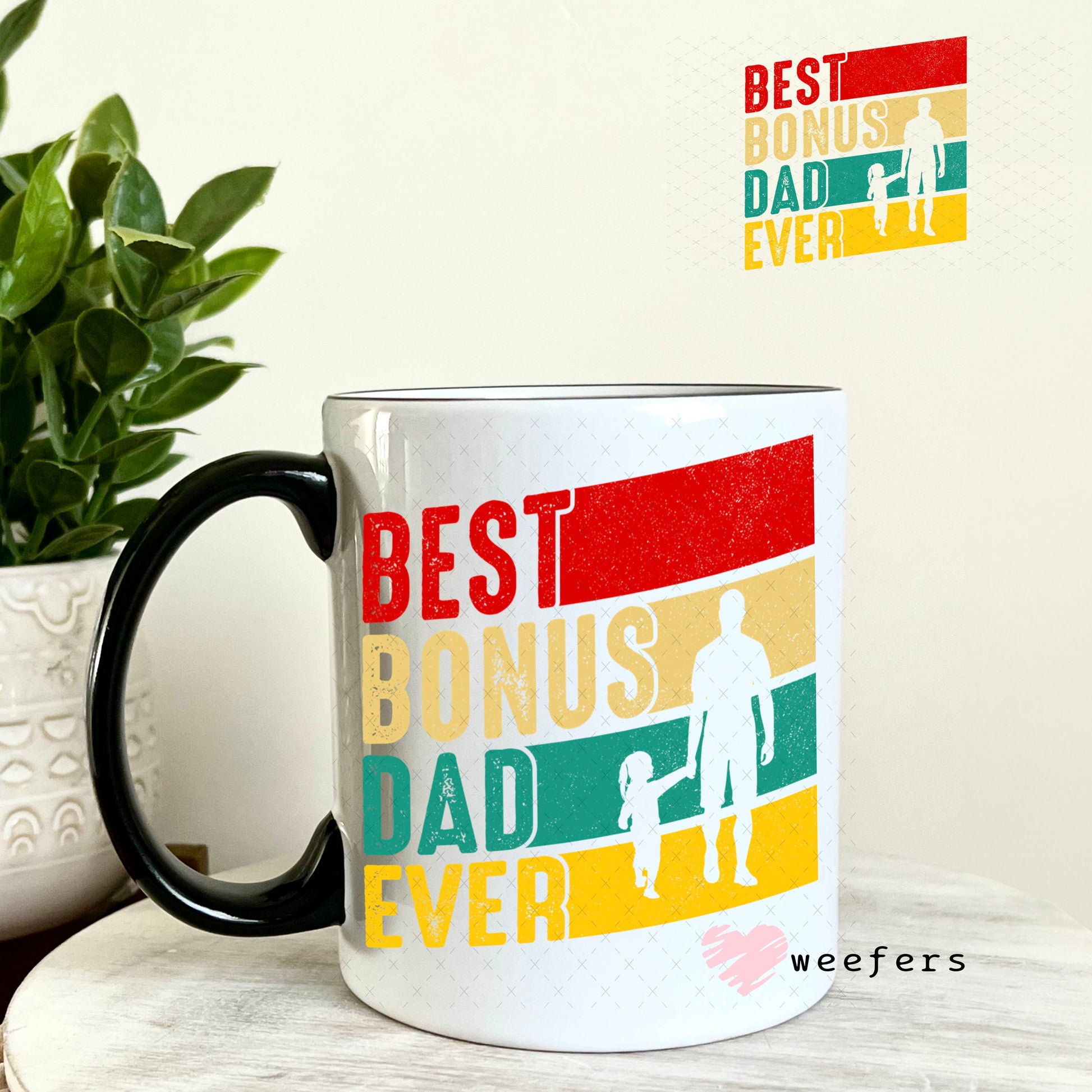 UV DTF Decal - Best Bonus Dad Ever 11oz Coffee Mug Weefers