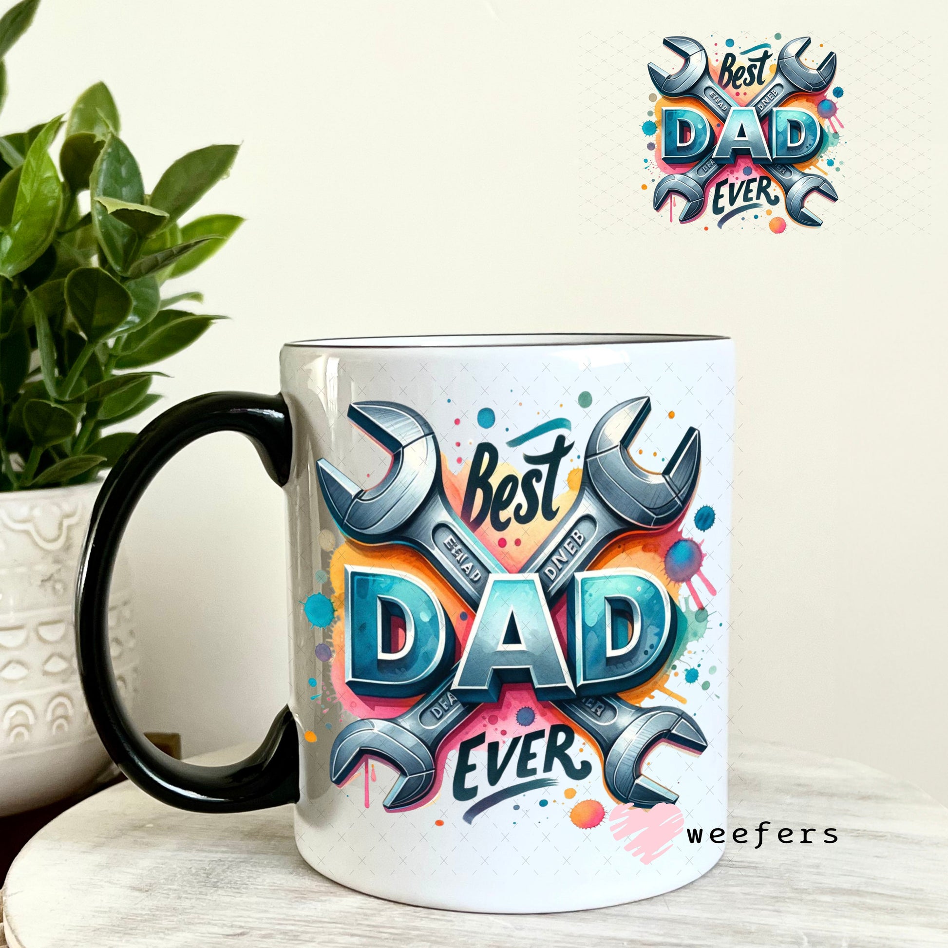 UV DTF Decal - Best Dad Ever 11oz Coffee Mug Weefers