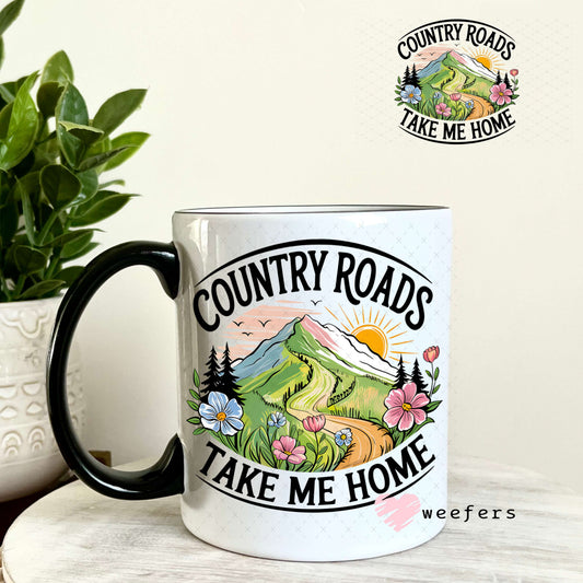 UV DTF Decal - Country Roads Take Me Home 11oz Coffee Mug Weefers