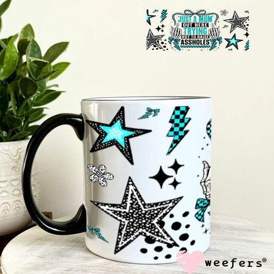 UV DTF Cup Wraps - Just a Mom Trying not to raise aholes - Weefers® Exclusive 11oz Coffee Mug Weefers