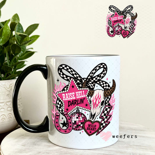 UV DTF Decal - Raise Hell Darlin Western 11oz Coffee Mug Weefers