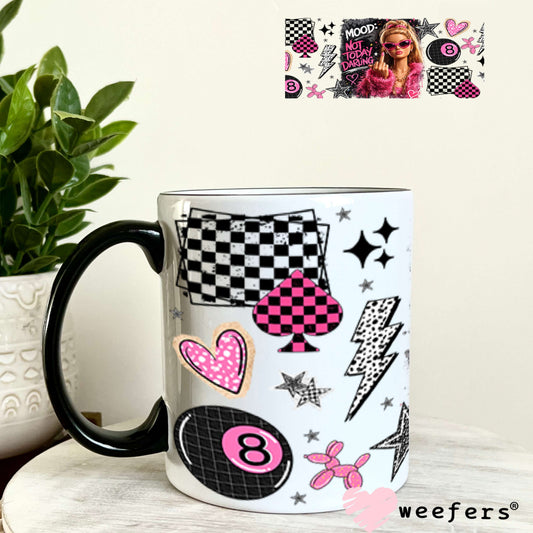 UV DTF Cup Wraps - Mood Not Today Darling - Weefers® Exclusive 11oz Coffee Mug Weefers