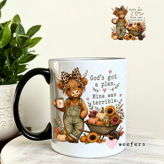 UV DTF Decal - God's got a Plan Mine was Terrible 11oz Coffee Mug Weefers