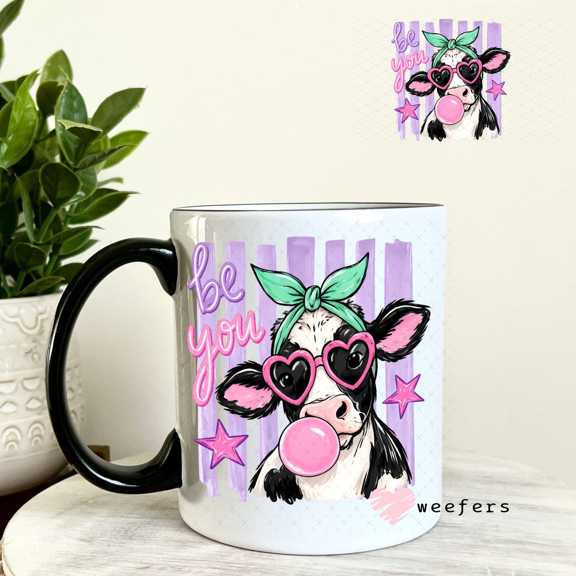 UV DTF Decal - Be You Bubble Cow 11oz Coffee Mug Weefers