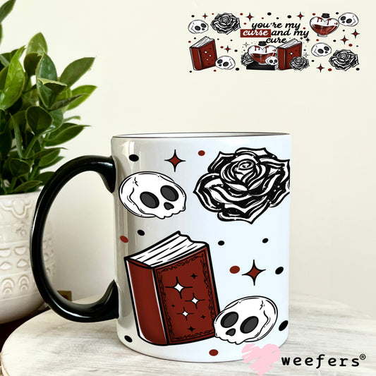 You're My Curse and My Cure UV DTF Cup Wrap 11oz Coffee Mug Weefers