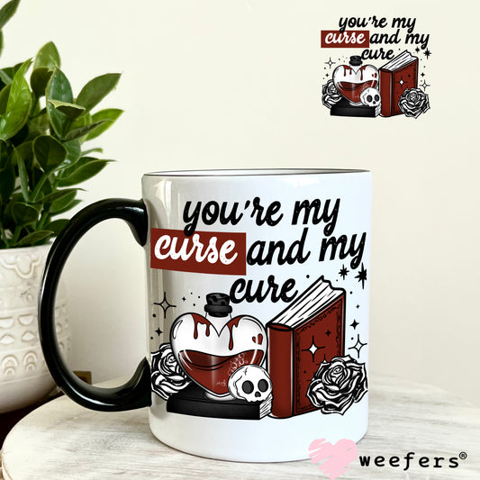 You're My Curse and My Cure UV DTF Decal 11oz Coffee Mug Weefers