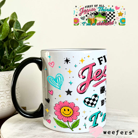 UV DTF Cup Wraps - First of all Jesus Thinks I'm a Delight Frog 11oz Coffee Mug Weefers