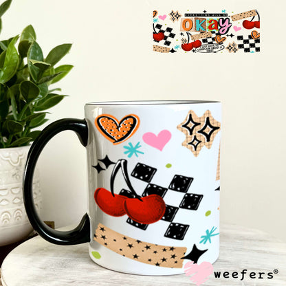UV DTF Cup Wraps - Everything Will be Okay 11oz Coffee Mug Weefers