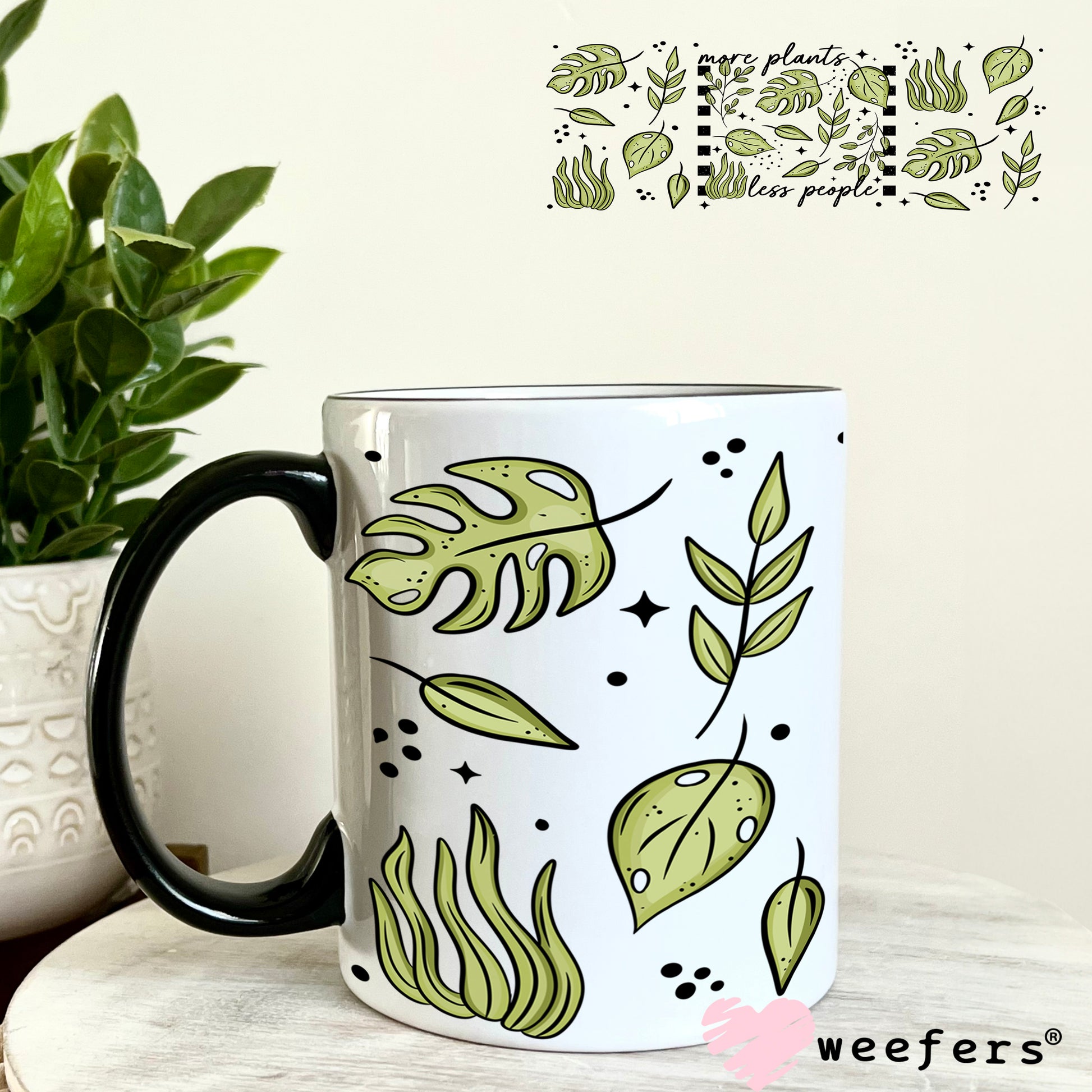 More Plants Less People UV DTF Cup Wrap 11oz Coffee Mug Weefers