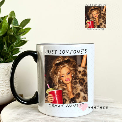 UV DTF Decal - Just Someone's Crazy Auntie 11oz Coffee Mug Weefers