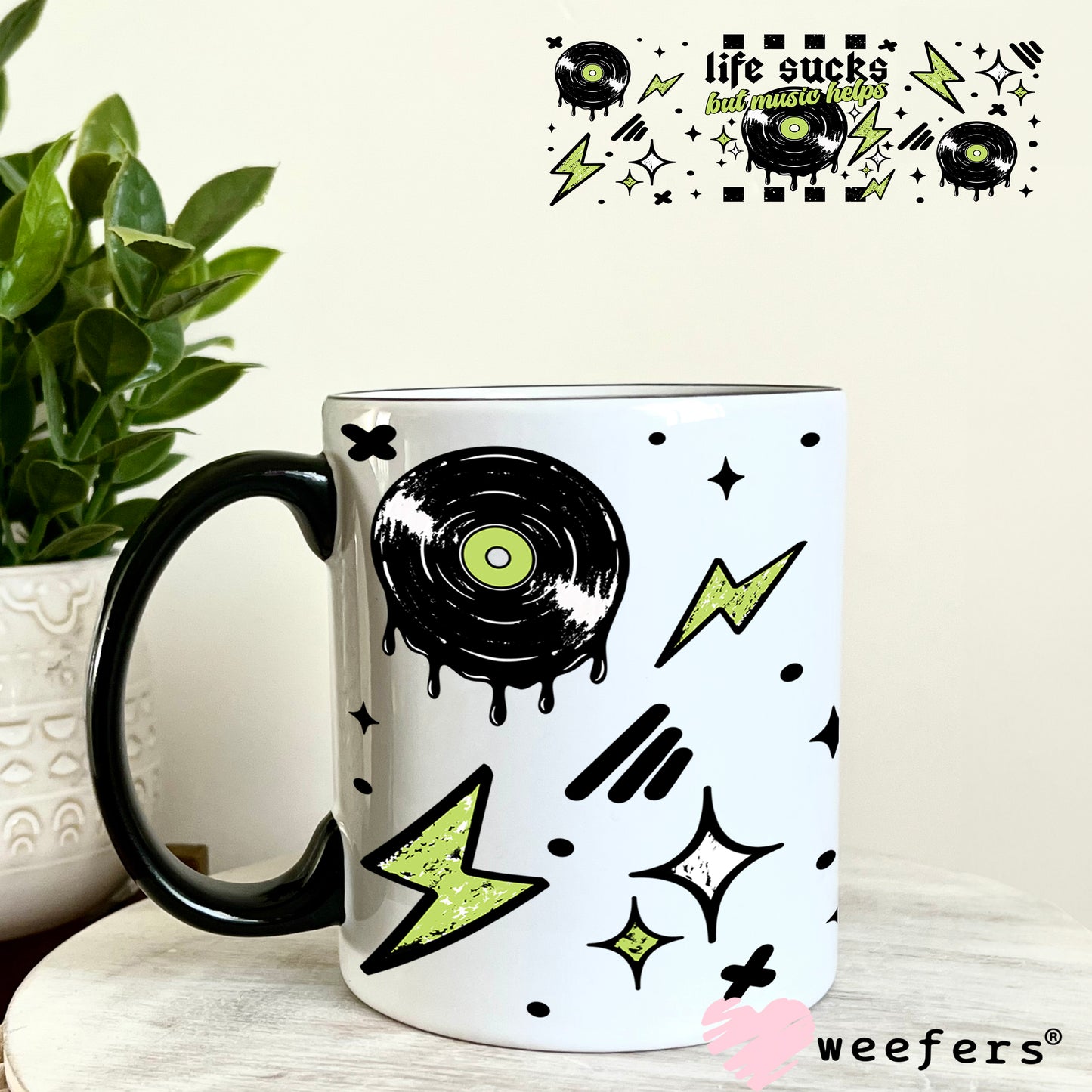 Life Sucks But Music Helps UV DTF Cup Wrap 11oz Coffee Mug Weefers