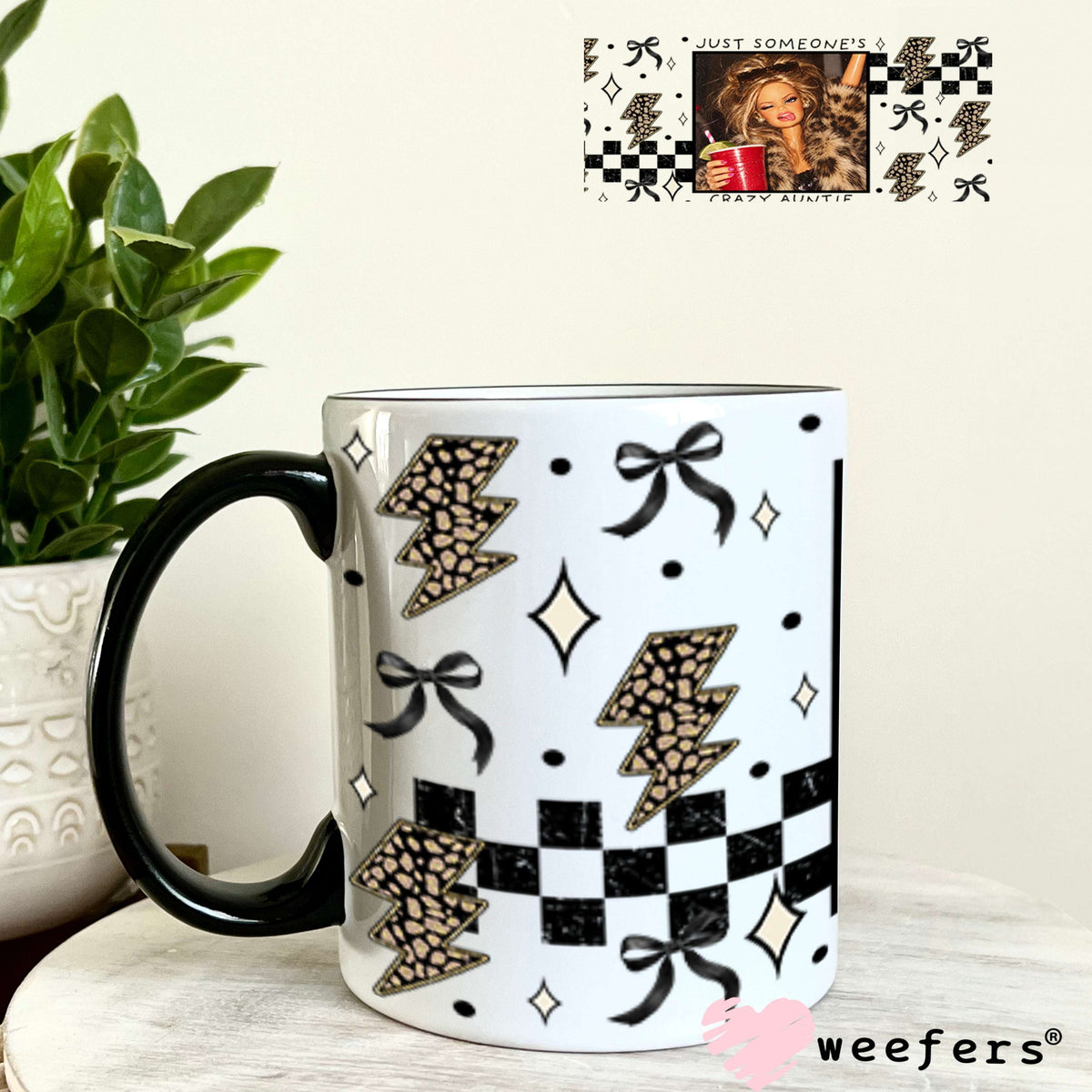 UV DTF Cup Wraps - Just Someone's Crazy Auntie - Weefers® Exclusive 11oz Coffee Mug Weefers