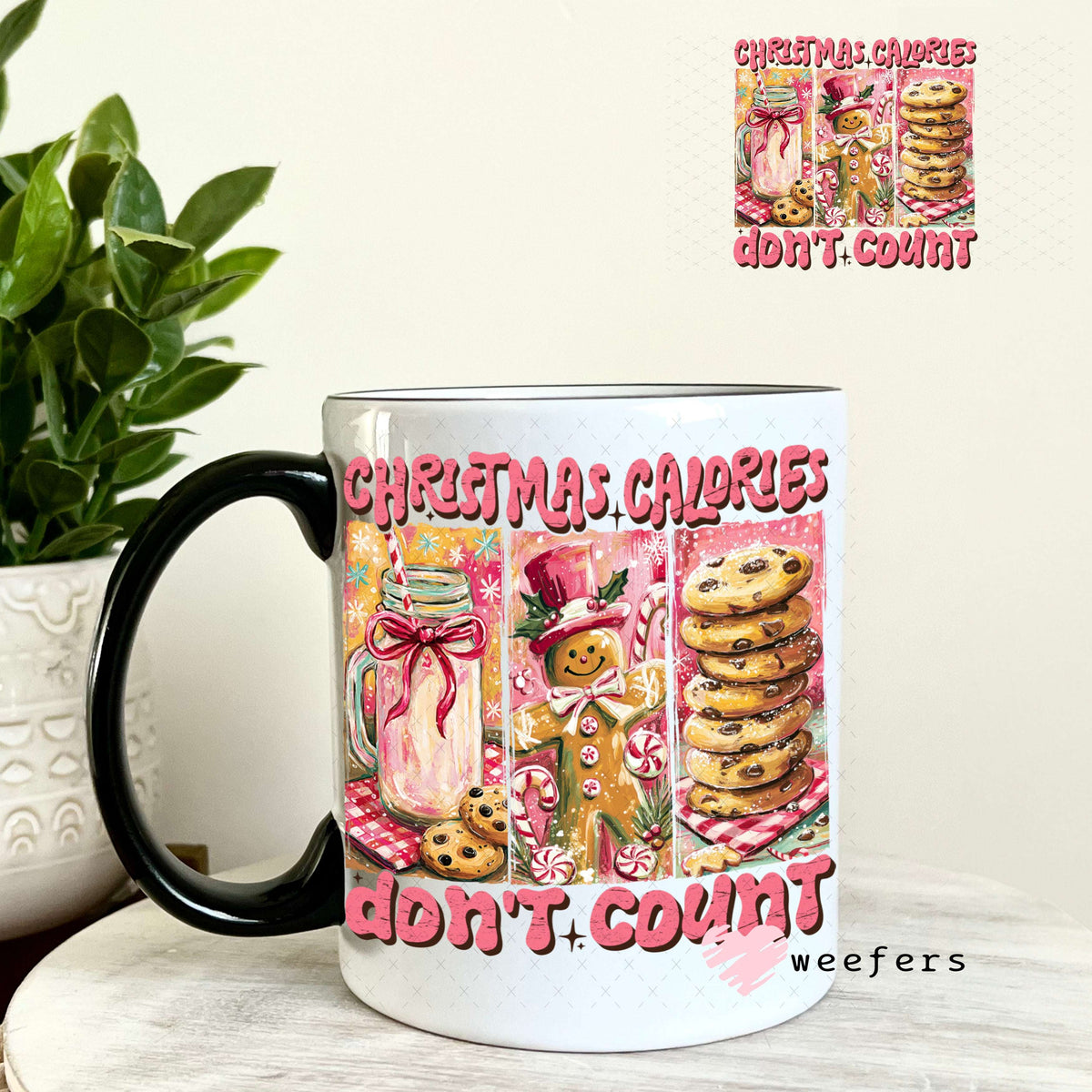 UV DTF Decal - Christams Calories Don't Count 11oz Coffee Mug Weefers