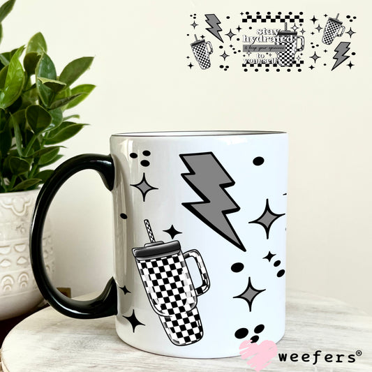 Stay Hydrated and Keep Your Opinions to Yourself UV DTF Cup Wrap 11oz Coffee Mug Weefers