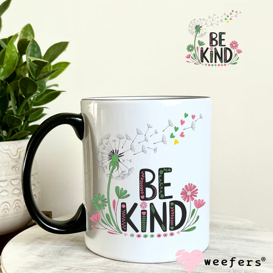 Be Kind UV DTF Decal 11oz Coffee Mug Weefers
