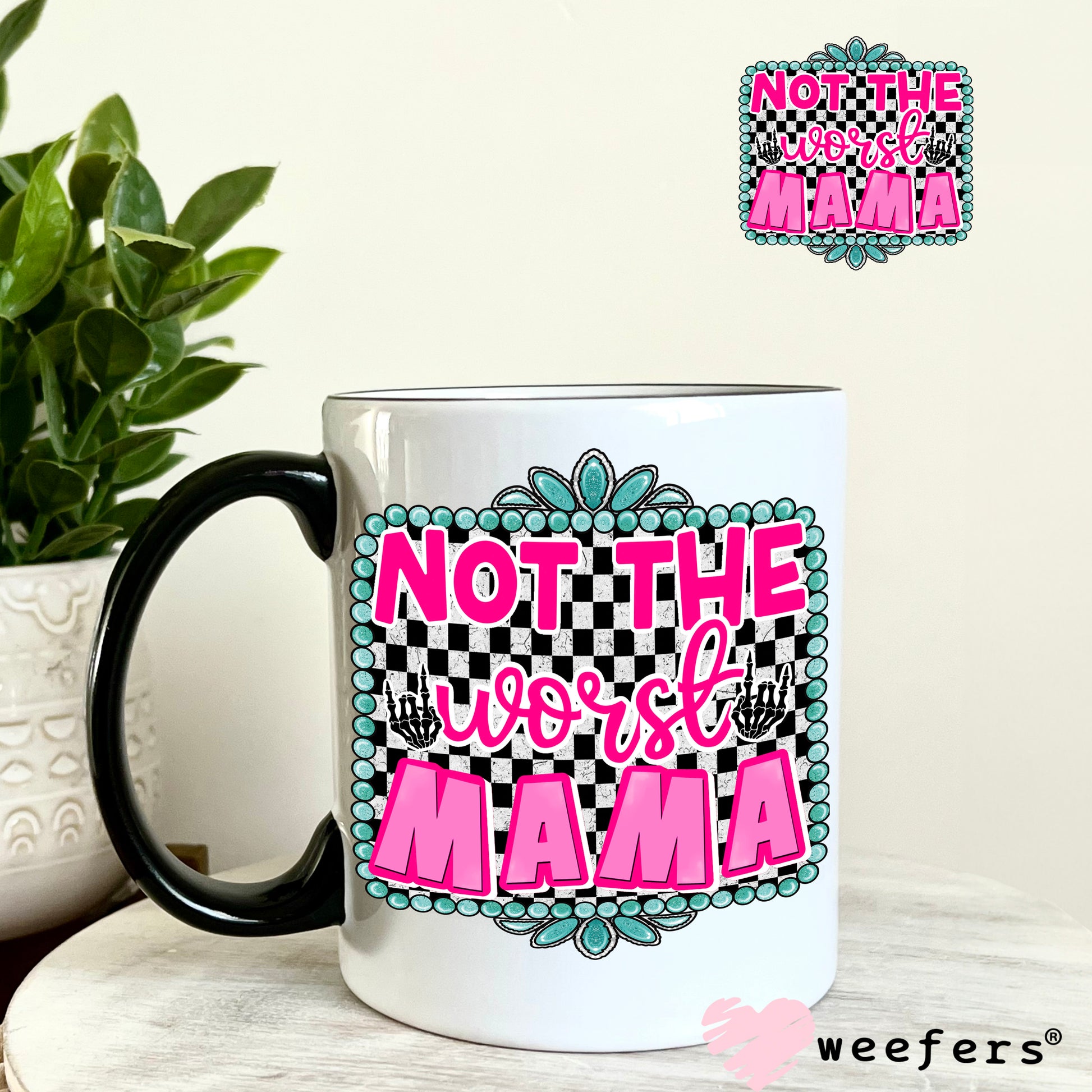 Not The Worst Mama Pink Western Blue UV DTF Decal 11oz Coffee Mug Weefers