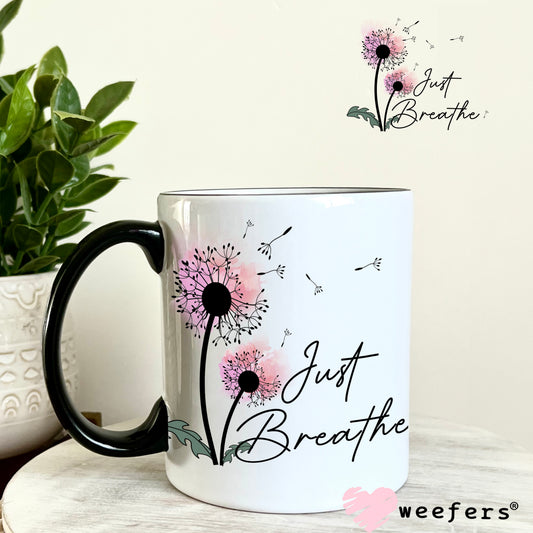 Just Breathe UV DTF Decal 11oz Coffee Mug Weefers