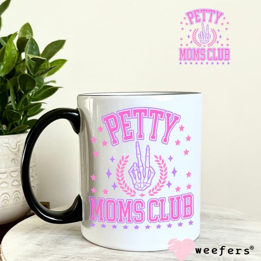 Petty Moms Club Purple UV DTF Decal 11oz Coffee Mug Weefers