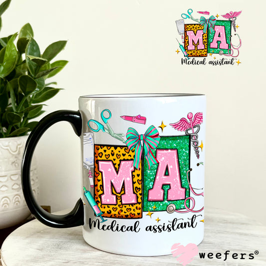 MA Medical Assistant UV DTF Decal 11oz Coffee Mug Weefers