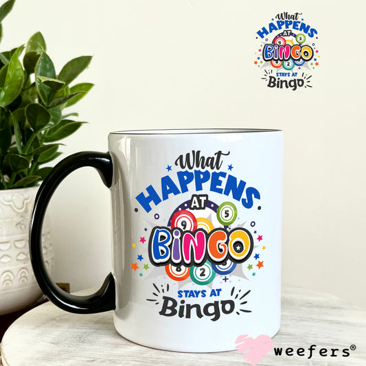 What Happens at Bingo Stays at Bingo UV DTF Decal 11oz Coffee Mug Weefers