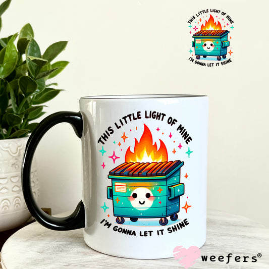 This Little Light of Mine I'm Gonna Let It Shine UV DTF Decal 11oz Coffee Mug Weefers