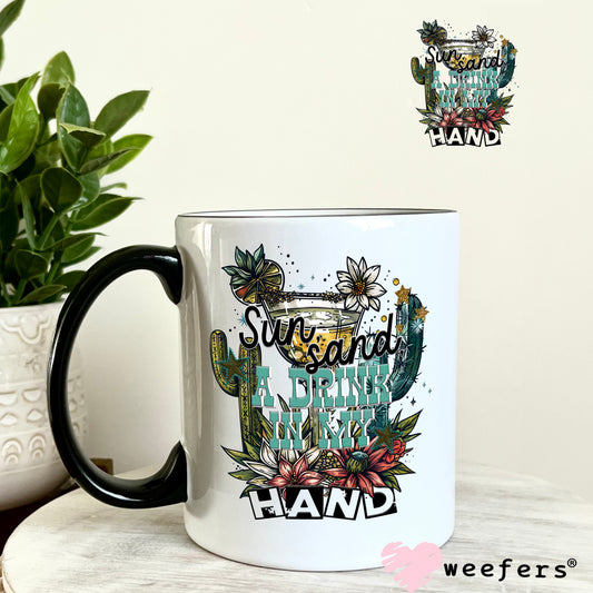Sun Sand a Drink in My Hand UV DTF Decal 11oz Coffee Mug Weefers