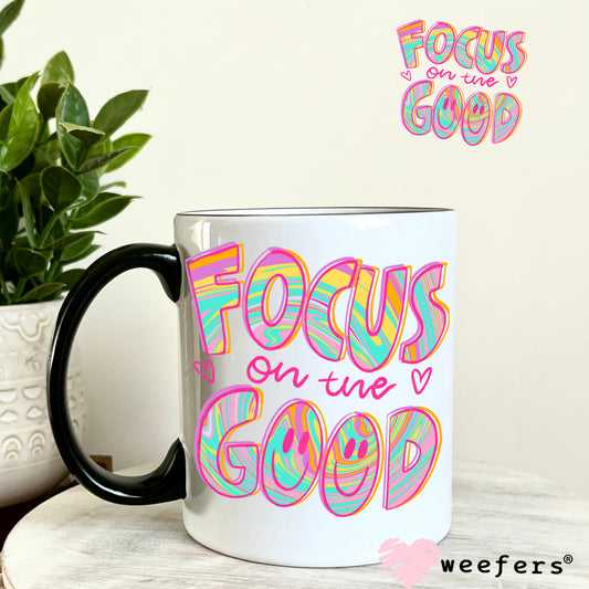 Focus on the Good UV DTF Decal 11oz Coffee Mug Weefers