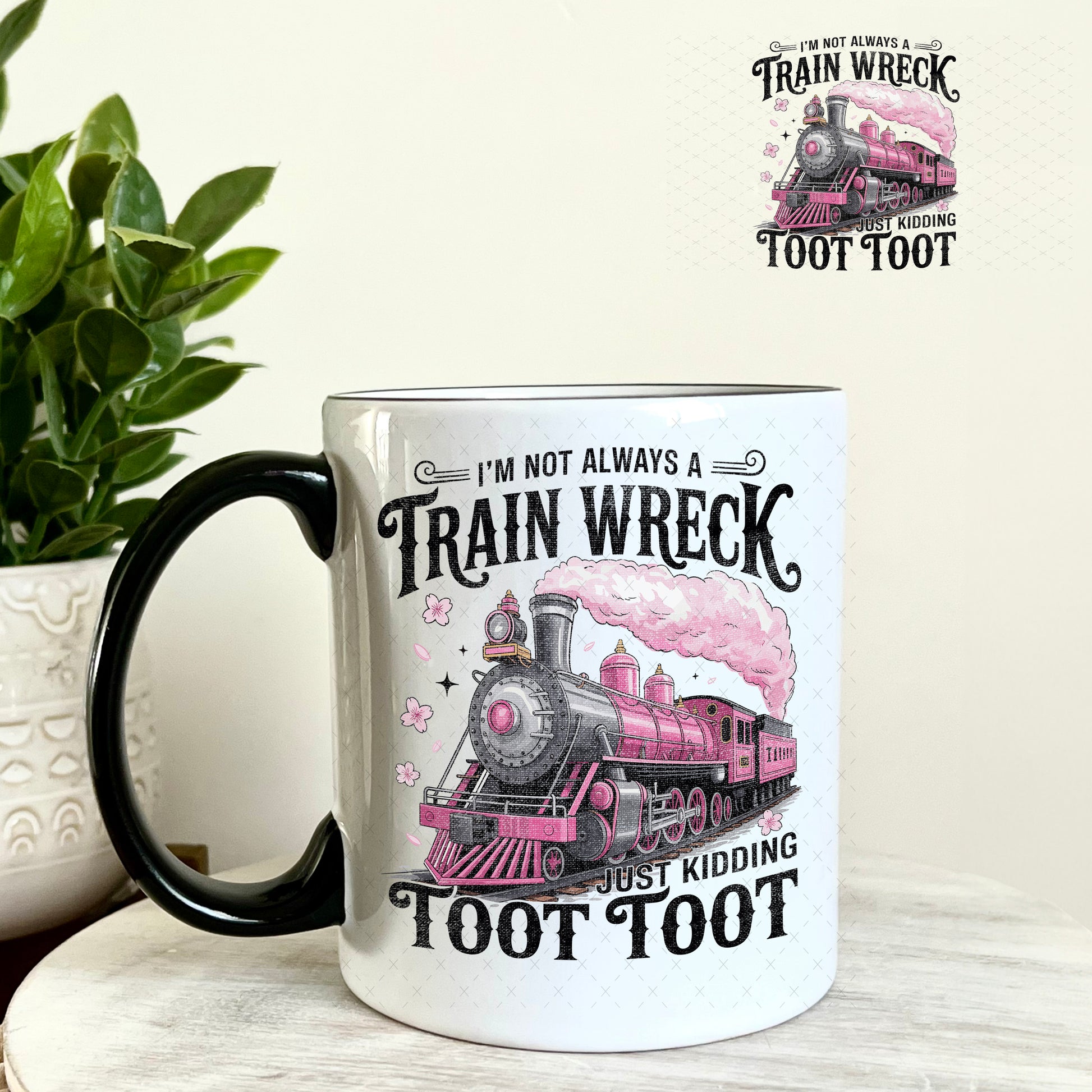 I'm Not Always a Train Wreck UV DTF Decal 11oz Coffee Mug Weefers