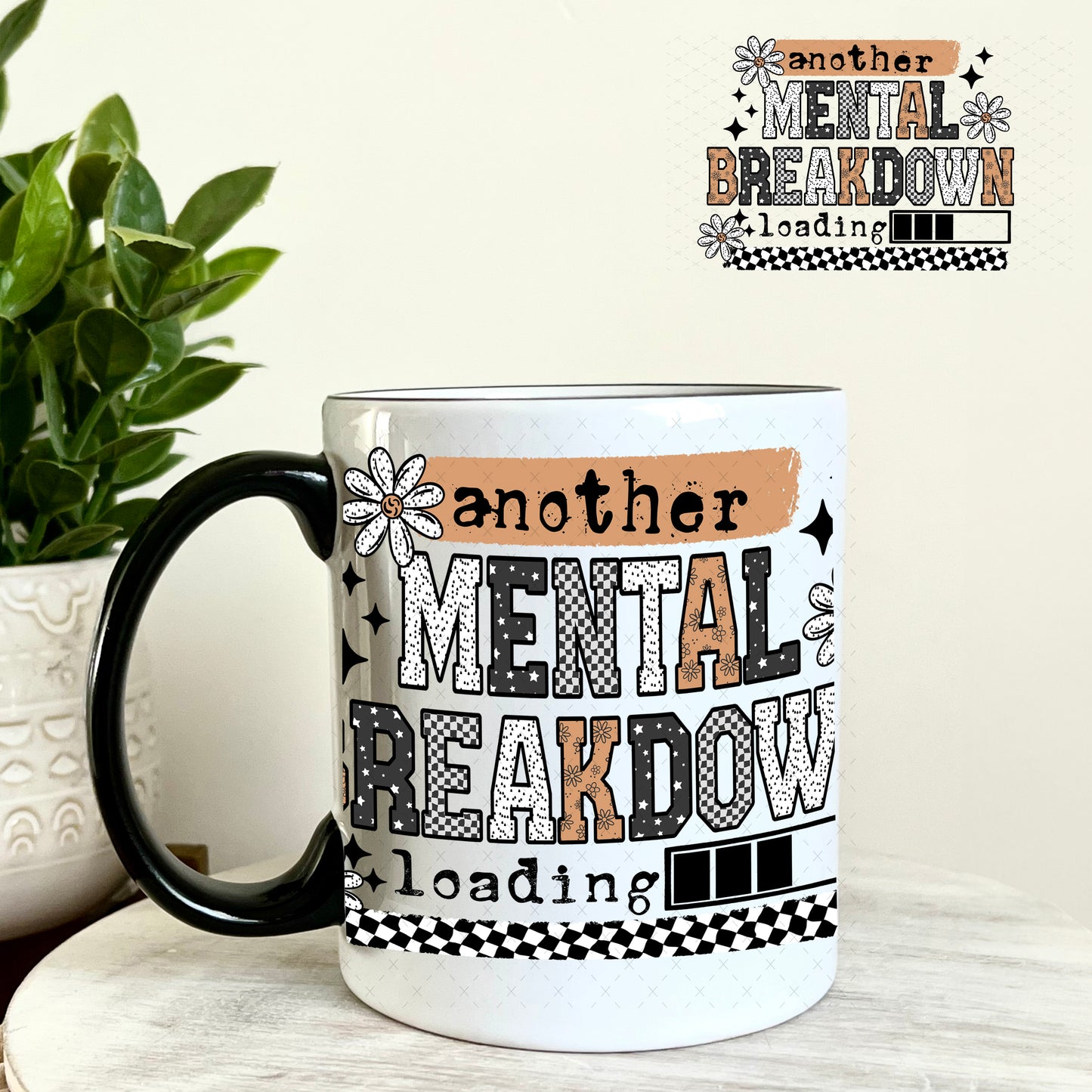 Another Mental Breakdown Loading UV DTF Decal 11oz Coffee Mug Weefers