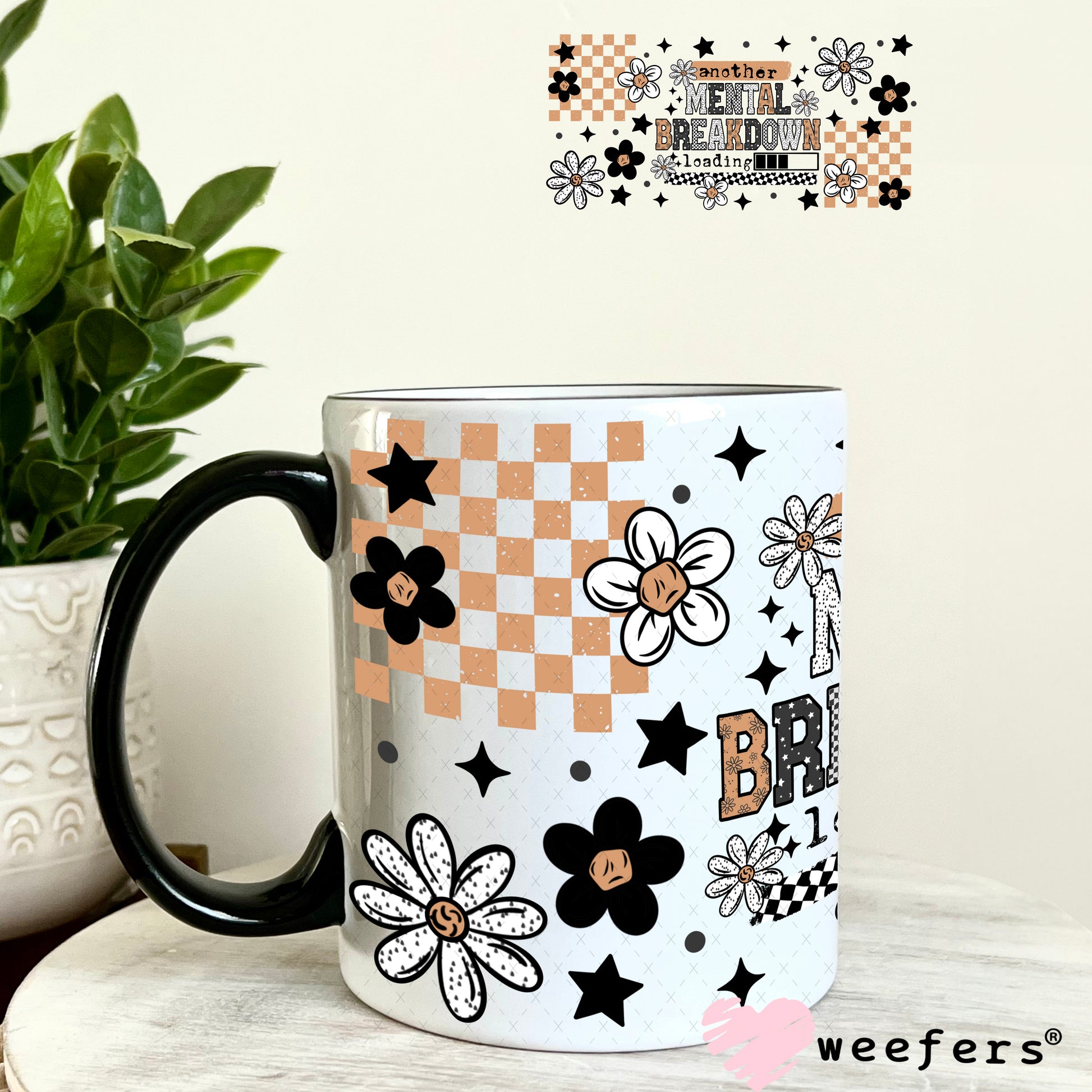 Another Mental Breakdown Loading UV DTF Cup Wrap 11oz Coffee Mug Weefers