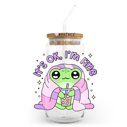 It's Okay I'm Fine Frog 20oz Libbey Glass Can, 34oz Hip Sip, 40oz Tumbler, 24oz Cold Cup UV DTF or Sublimation Decal Transfer - Weefers