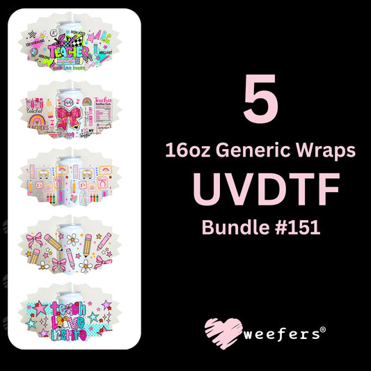 Teacher Appreciation Ver 1 UV DTF Cup Wrap Bundle 16oz Generic Weefers