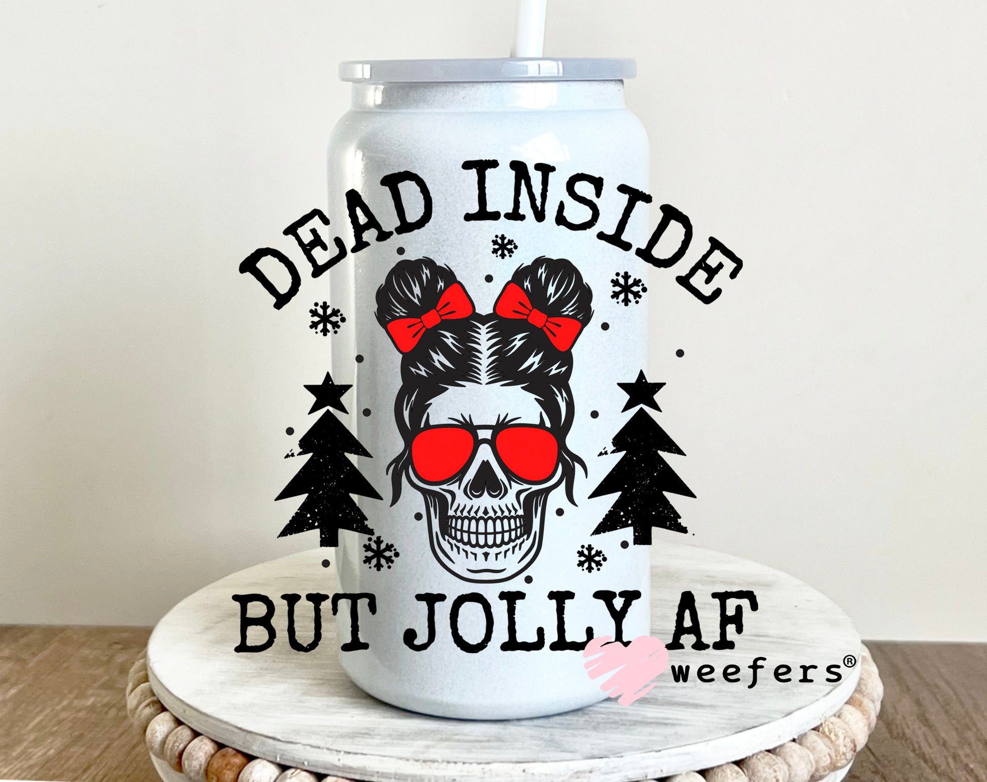 Christmas Dead Inside But Jolly  16oz UV DTF Decal