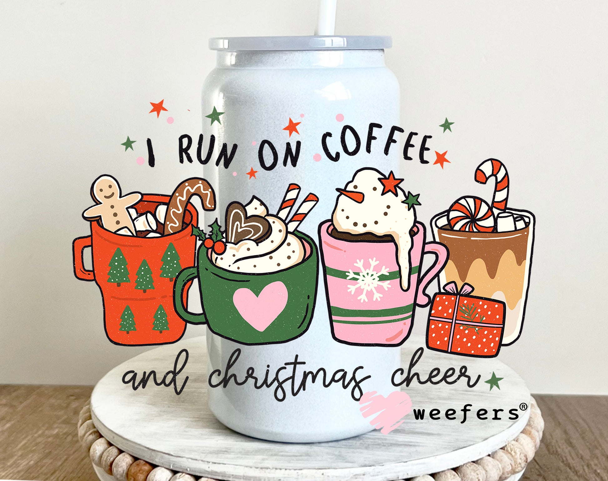 I Run on Coffee and Christmas Cheer 16oz UV DTF Decal