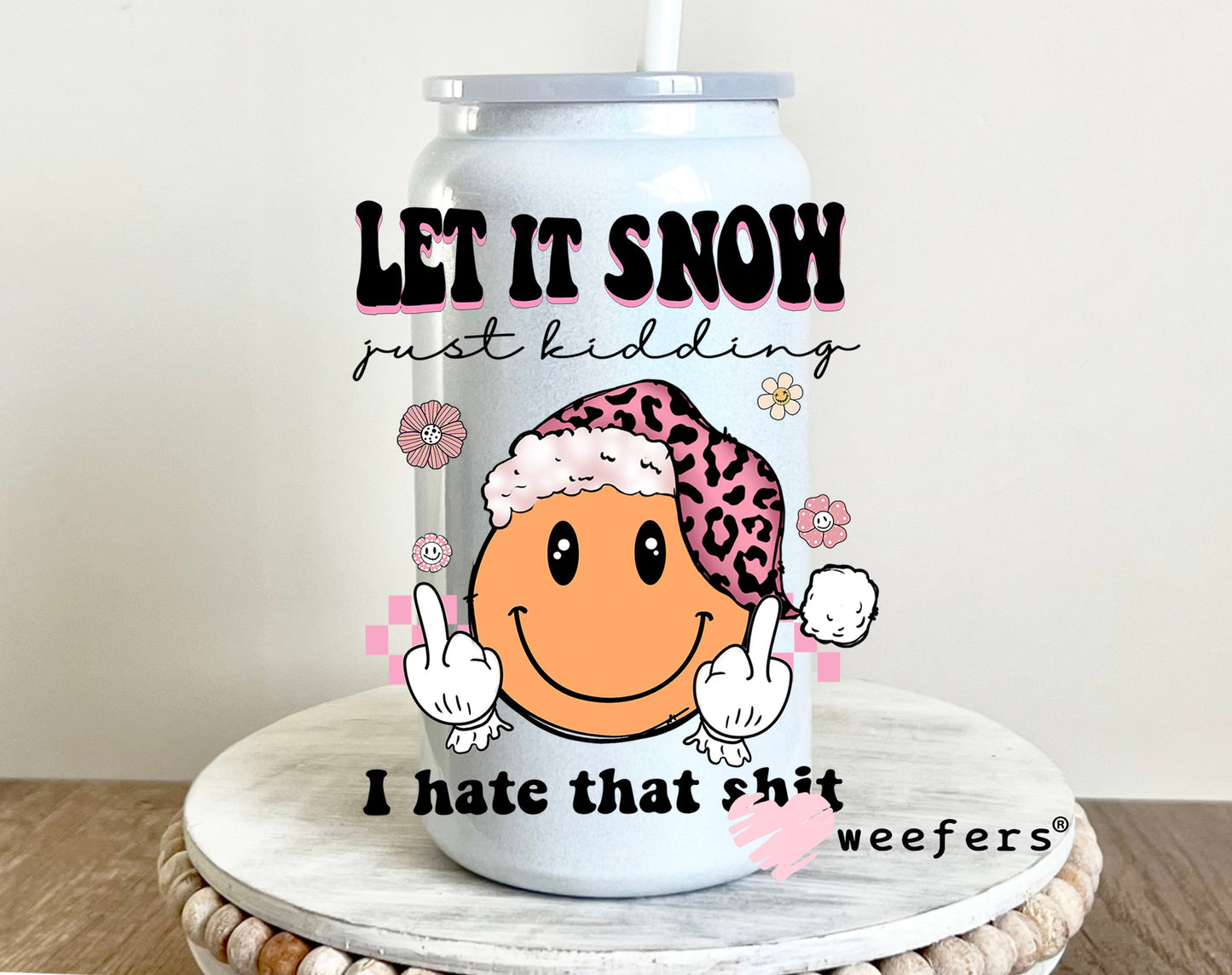 Funny Christmas Let it Snow  UV DTF Decal - Weefers