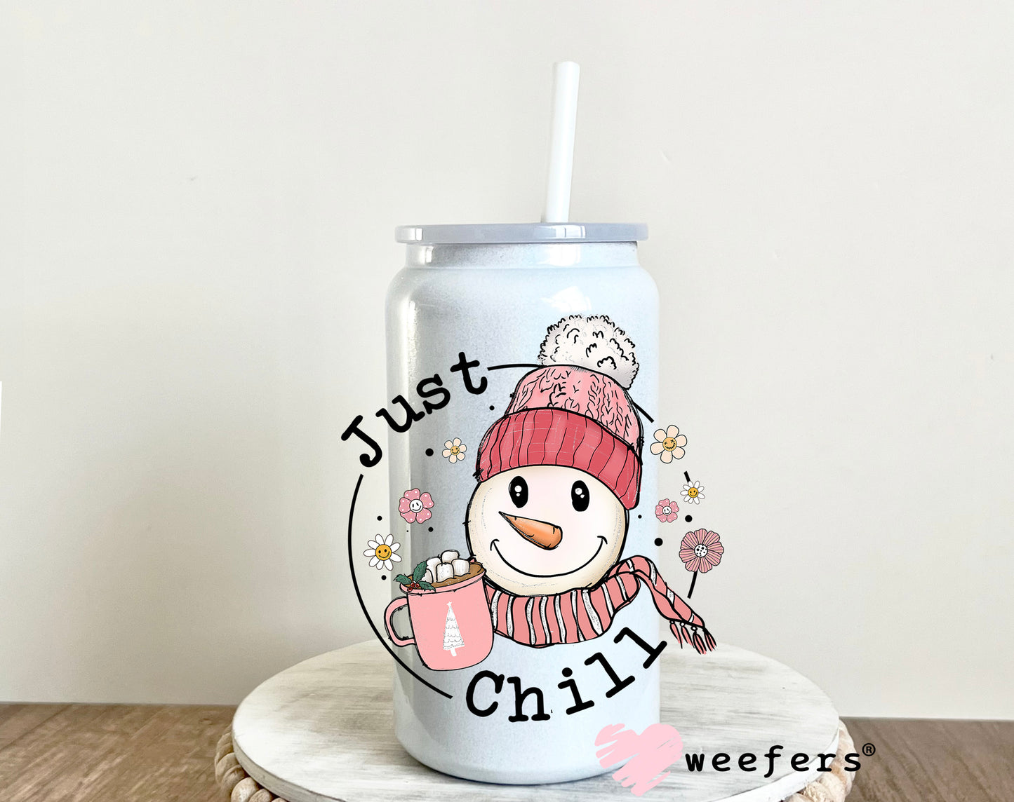 Just Chill Christmas Snowman UV DTF Decal - Weefers