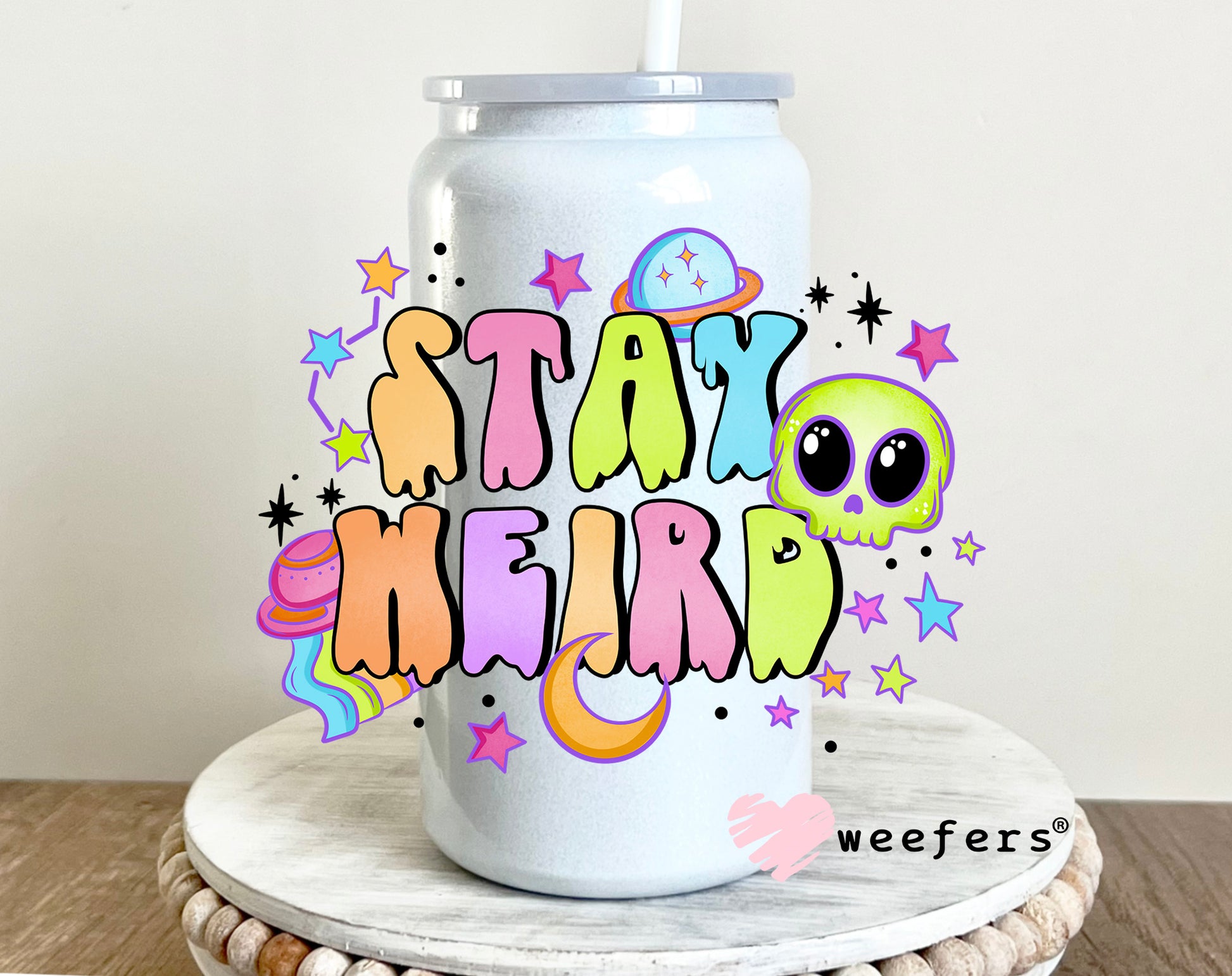 Stay Weird UV DTF 16oz Decal