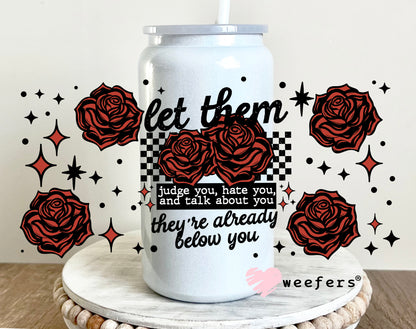 Let Them Judge You Black UV DTF 16oz Cup Wrap