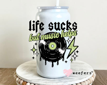 Life Sucks But Music Helps Black UV DTF Decal 16oz Glass Can Generic Weefers