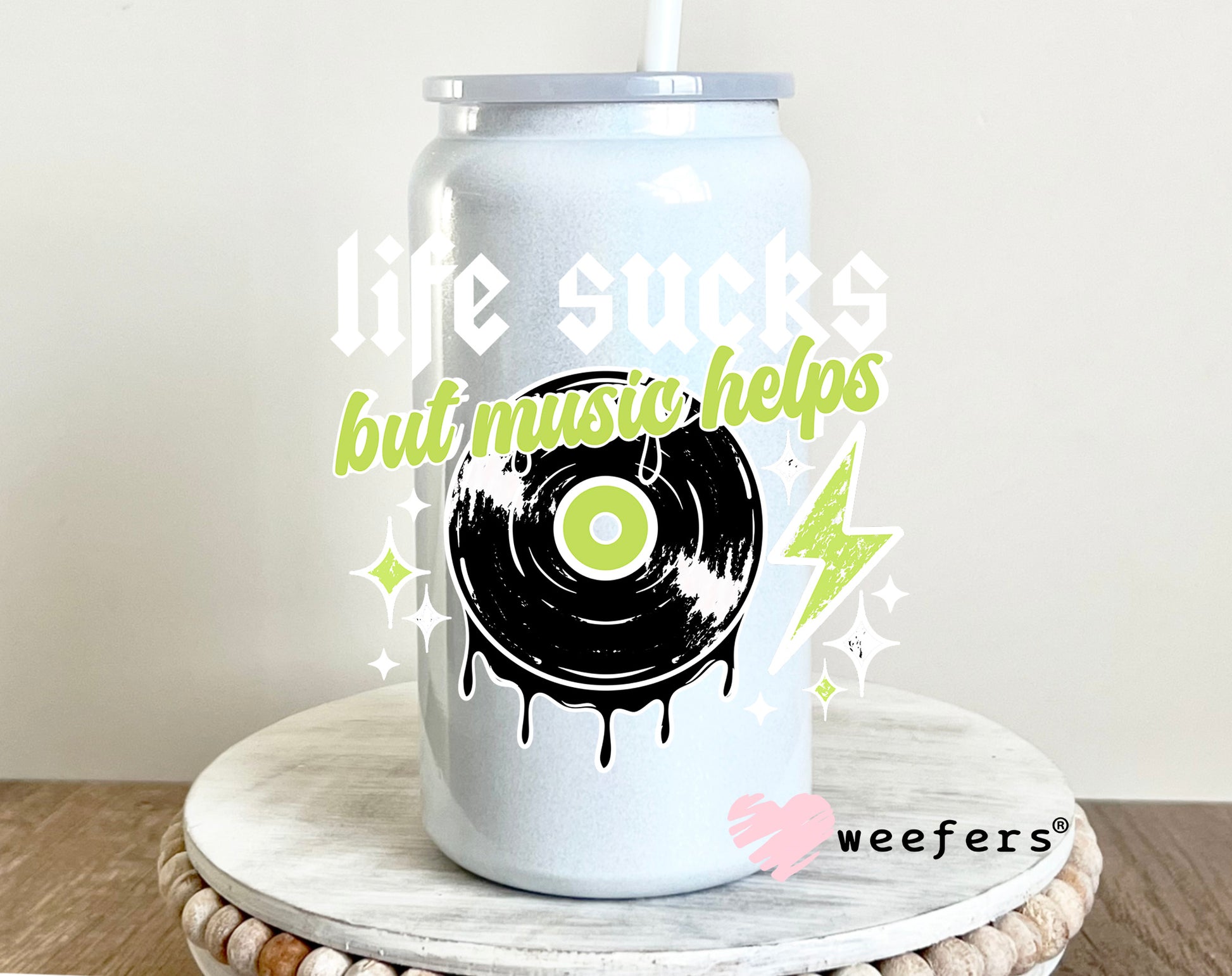 Life Sucks But Music Helps White UV DTF Decal 16oz Glass Can Generic Weefers