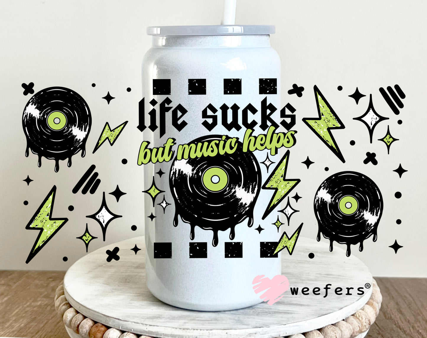Life Sucks But Music Helps UV DTF Cup Wrap 16oz Glass Can Generic Weefers